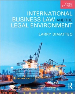 International Business Law and the Legal Environment, 3/E