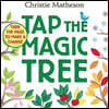 Tap the Magic Tree