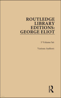 Routledge Library Editions: George Eliot