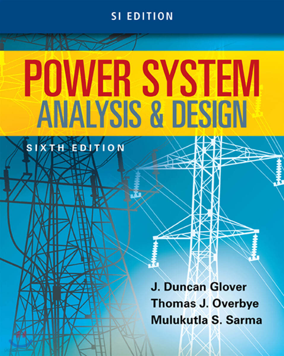 Power System Analysis and Design, 6/E