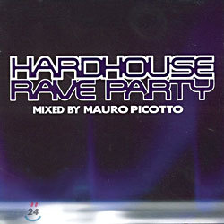 Mauro Picotto - Hardhouse Rave Party