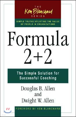 Formula 2+2: The Simple Solution for Successful Coaching