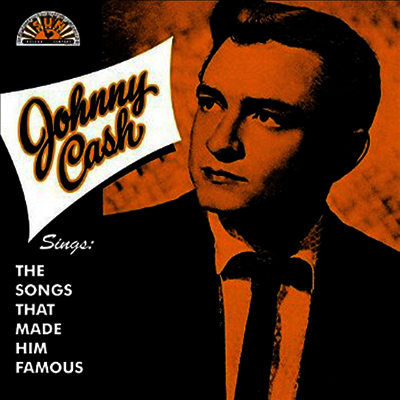 Johnny Cash — Sings The Songs That Made Him Famous 앨범 커버