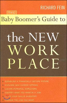 The Baby Boomer's Guide to the New Workplace