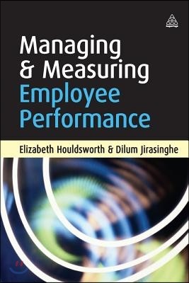 Managing and Measuring Employee Performance