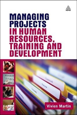 Managing Projects in Human Resources Training and Development