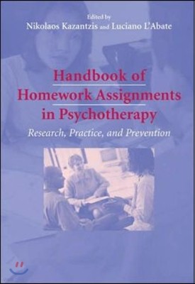 Handbook of Homework Assignments in Psychotherapy: Research, Practice, and Prevention