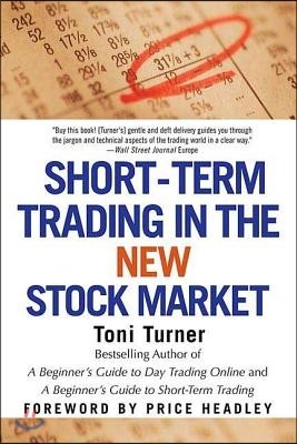 Short-Term Trading in the New Stock Market