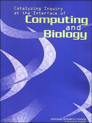 Catalyzing Inquiry at the Interface of Computing And Biology