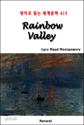 Rainbow Valley - 영어로 읽는 세계문학 415