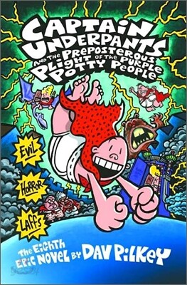 Captain Underpants And the Preposterous Plight of the Purple Potty People