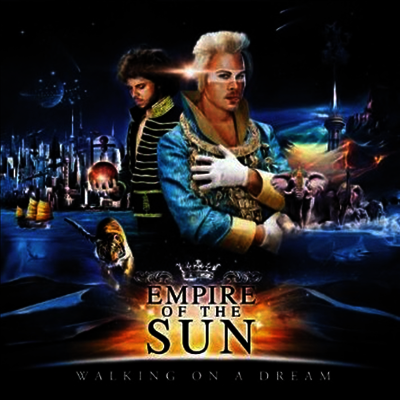 Empire Of The Sun — Walking On A Dream 앨범 커버