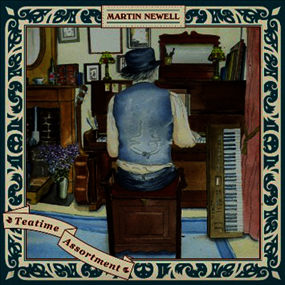 Martin Newell - Teatime Asortment (MP3 Download)(2LP)