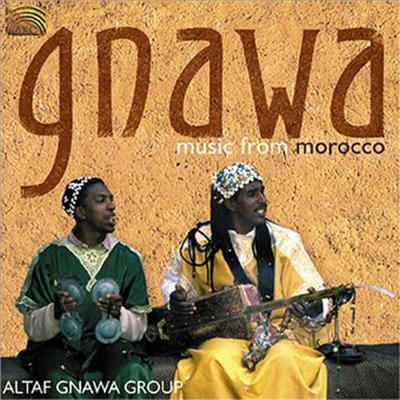 Altaf Gnawa Group - Gnawa Music From Morocco (CD)