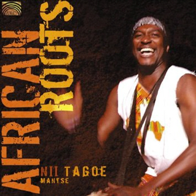 Nii Tagoe - African Roots (CD)