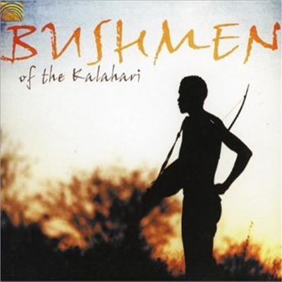 Bushmen - Bushmen Of Kalahari (CD)