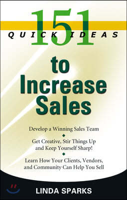 151 Quick Ideas to Increase Sales