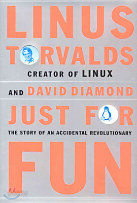 Just for Fun: The Story of an Accidental Revolutionary