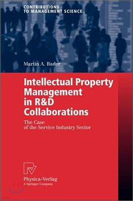 Intellectual Property Management in R&d Collaborations: The Case of the Service Industry Sector