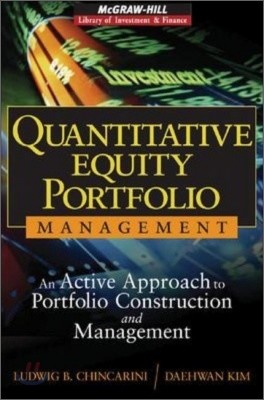 Quantitative Equity Portfolio Management: An Active Approach to Portfolio Construction and Management [With CDROM]