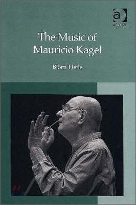 Music of Mauricio Kagel