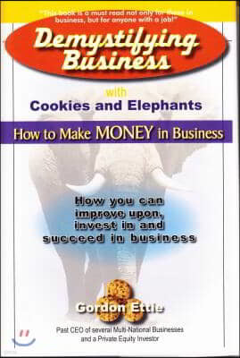 Demystifying Business With Cookies And Elephants