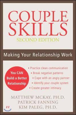 Couple Skills: Making Your Relationship Work
