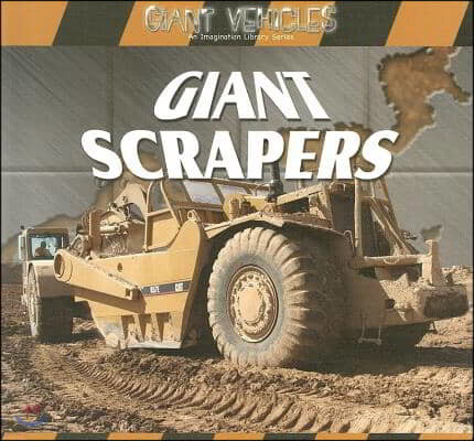 Giant Scrapers