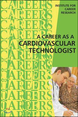 Career as a Cardiovascular Technologist