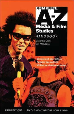 Complete A-Z Media & Film Studies Handbook