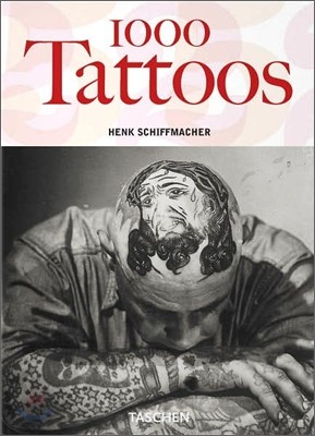 [Taschen 25th Special Edition] 1000 Tattoos