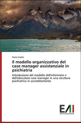 Il modello organizzativo del case manager assistenziale in psichiatria