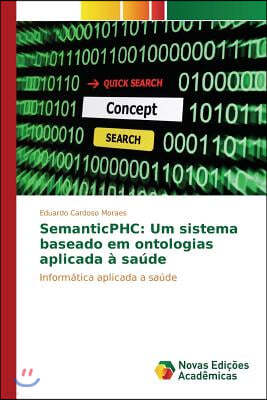 SemanticPHC: Um sistema baseado em ontologias aplicada a saude