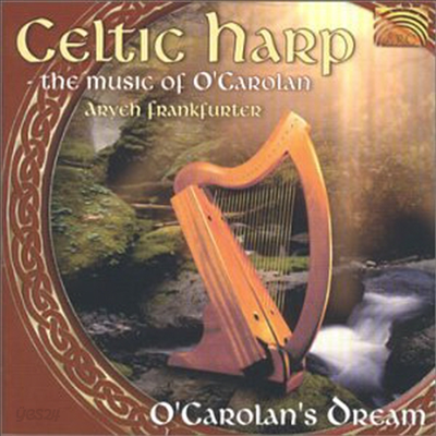 Aryeh Frankfurter - Celtic Harp O'Carolan's Dream / Music of O'Carolan ...