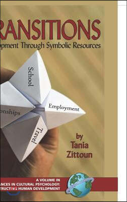 Transitions: Symbolic Resources in Development (Hc)