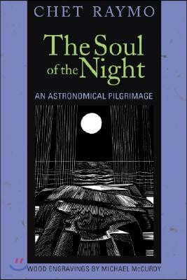 The Soul of the Night: An Astronomical Pilgrimage