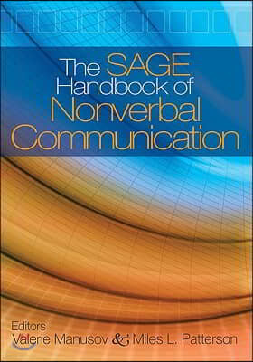 The Sage Handbook of Nonverbal Communication