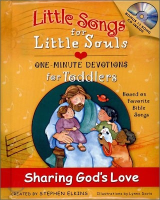 Little Song for Little Souls : Sharing God's Love (BOOK & CD)