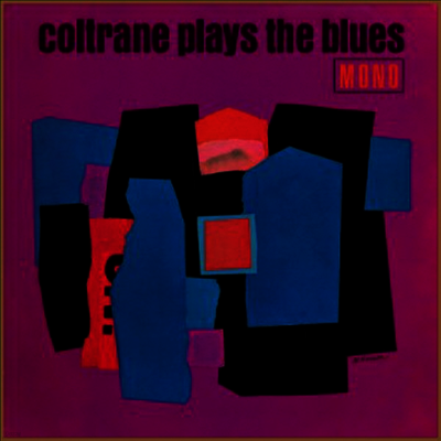 John Coltrane — Plays The Blues 앨범 커버
