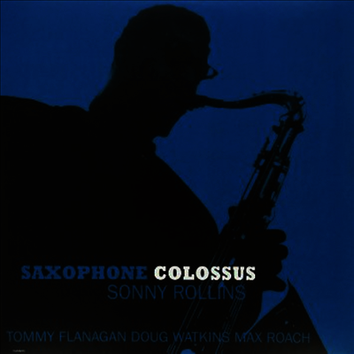 Sonny Rollins — Saxophone Colossus 앨범 커버