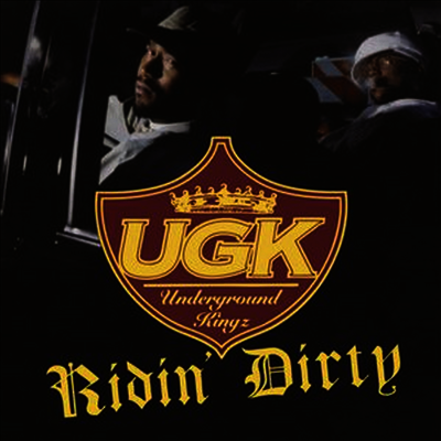 UGK — Ridin Dirty 앨범 커버