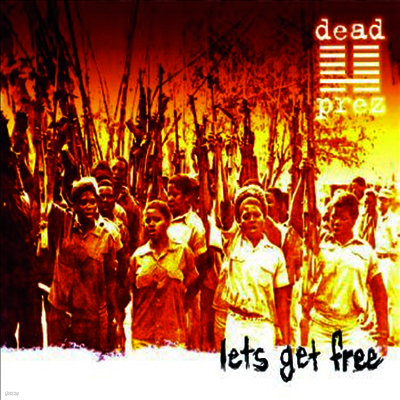 Dead Prez — Let's Get Free 앨범 커버