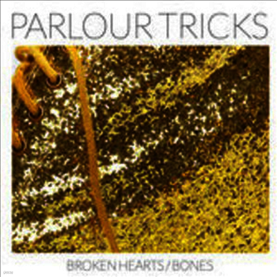 Parlour Tricks — Broken Hearts / Bones (Download Card) 앨범 커버