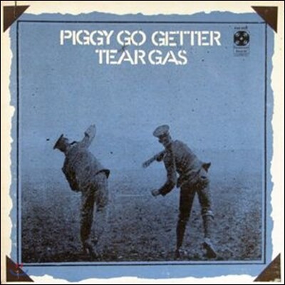 Tear Gas — Piggy Go Getter 앨범 커버