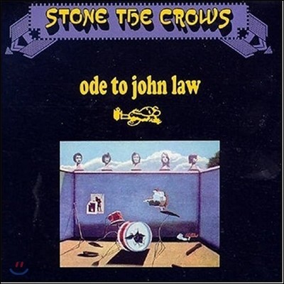 Stone The Crows — Ode To John Law 앨범 커버