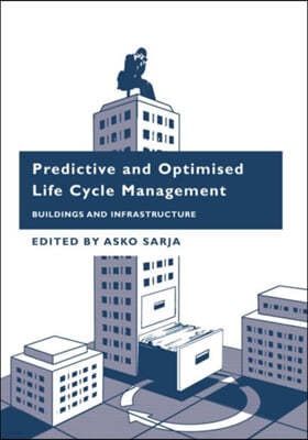 Predictive and Optimised Life Cycle Management