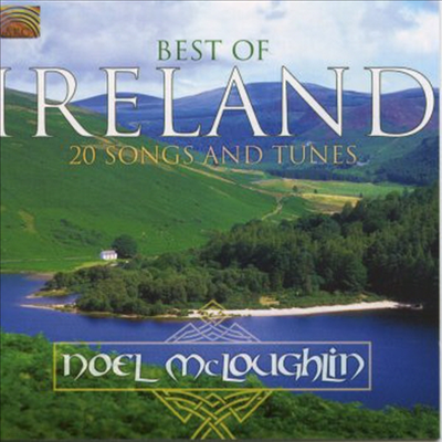 Noel McLoughlin - Best Of Ireland: 20 Songs & Tunes (CD)