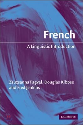 French: A Linguistic Introduction