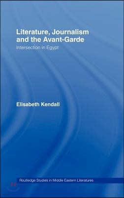 Literature, Journalism and the Avant-Garde