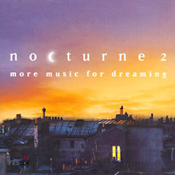 Nocturne 2 - more music for dreaming